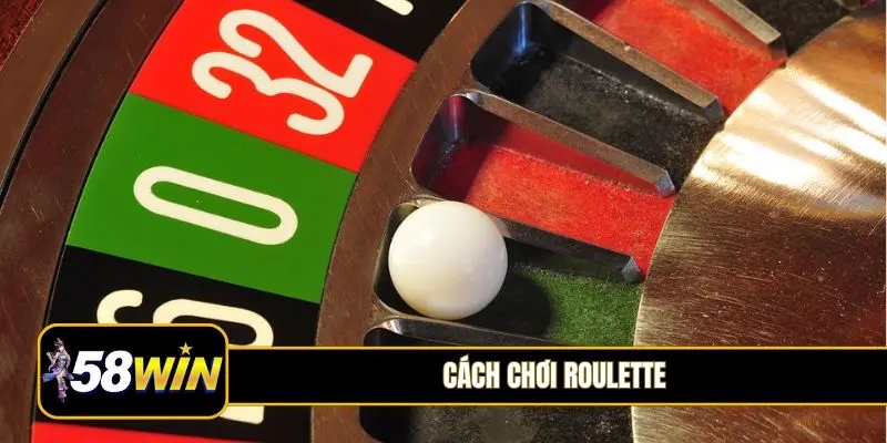 cách chơi Roulette