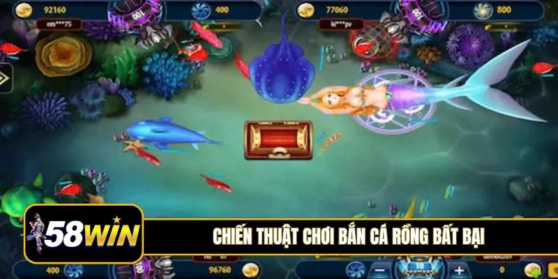 Chiến thuật chơi bắn cá Rồng bất bại