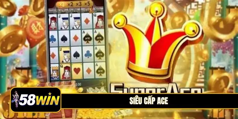 siêu cấp ACE