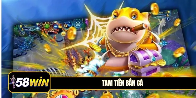 tam tiên bắn cá
