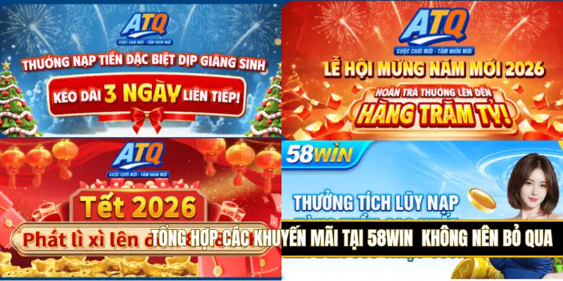 Tổng hợp các khuyến mãi tại 58Win  không nên bỏ qua